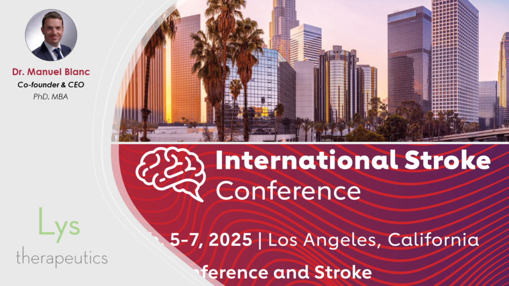 International Stroke Conference 2025 - Lys Therapeutics